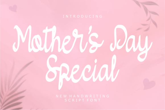 Celebrate Family Love with Mothers Day Special Font