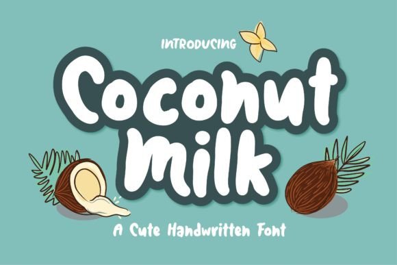 Coconut Milk Font: A Playful Handwritten Typeface for Creative Projects