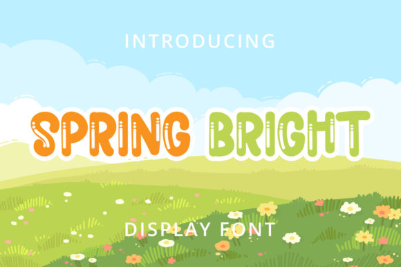 Discover the Vibrant Spring Bright Font for Your Designs