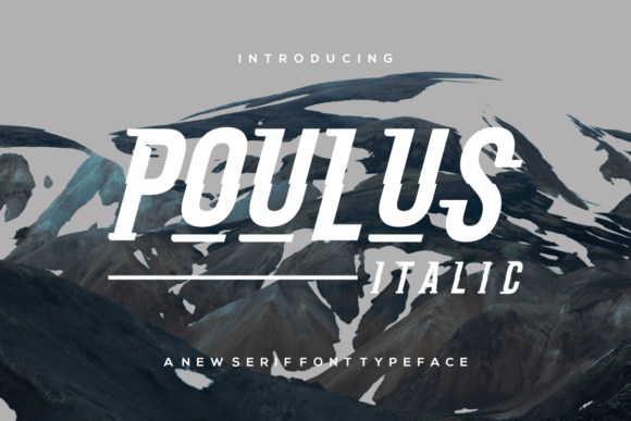 Poulus Italic Font: Sweet, Elegant Slab Serif