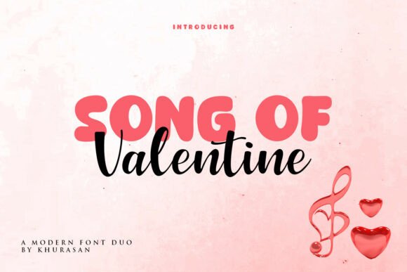 Song of Valentine Duo Font: A Romantic Typeface Pair